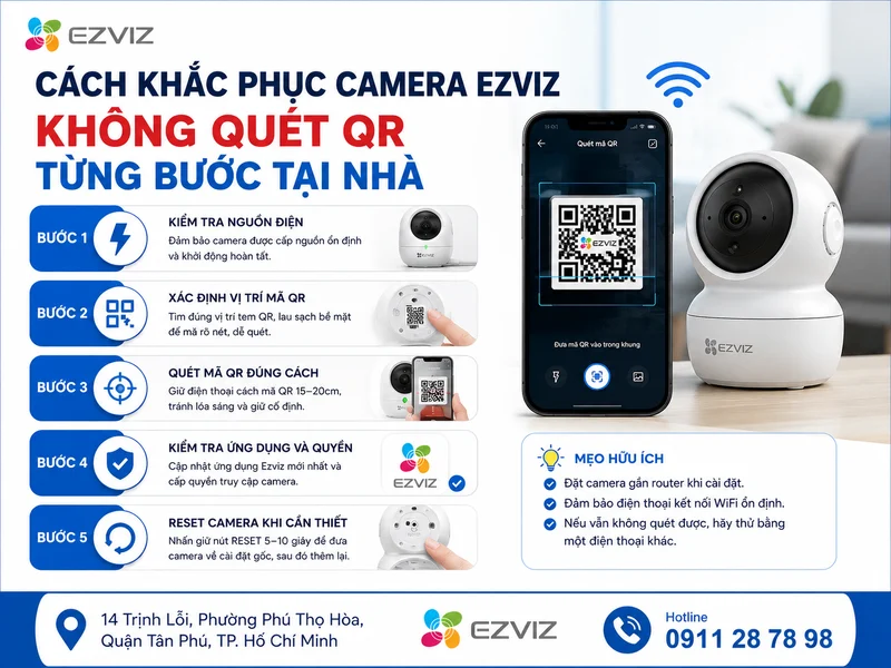 Cách khắc phục Camera Ezviz không quét QR từng bước tại nhà