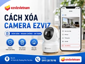 Cách xóa camera Ezviz