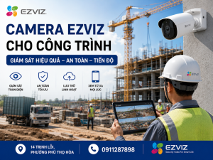 Camera Ezviz cho công trình