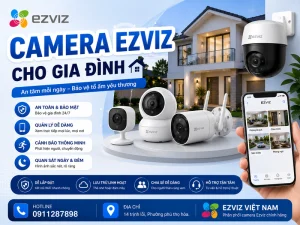Camera Ezviz cho gia đình