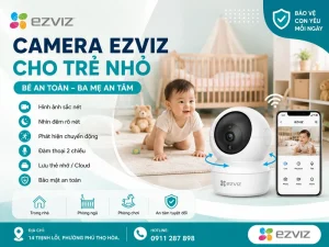 Camera Ezviz cho trẻ nhỏ