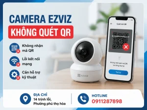 Camera Ezviz không quét QR