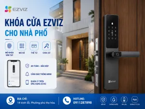 Khóa cửa Ezviz cho nhà phố