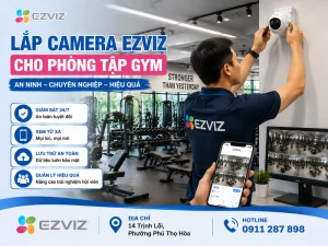 Lắp camera Ezviz cho phòng tập gym