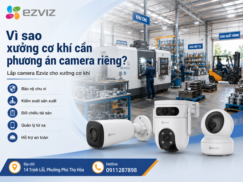 Vì sao xưởng cơ khí cần một phương án camera riêng?