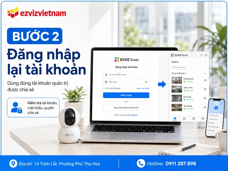 Bước 2: Đăng nhập lại tài khoản EZVIZ