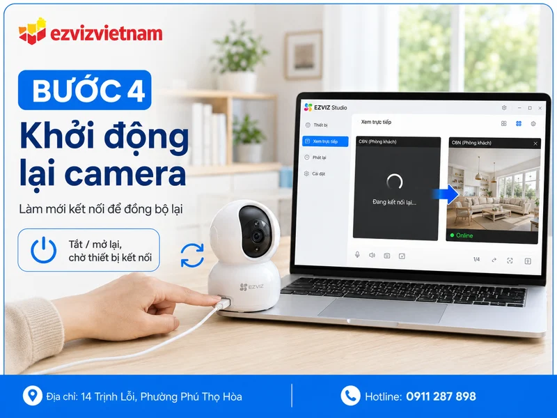 Bước 4: Khởi động lại camera