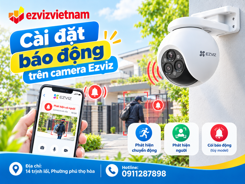 Cài đặt báo động trên camera ezviz