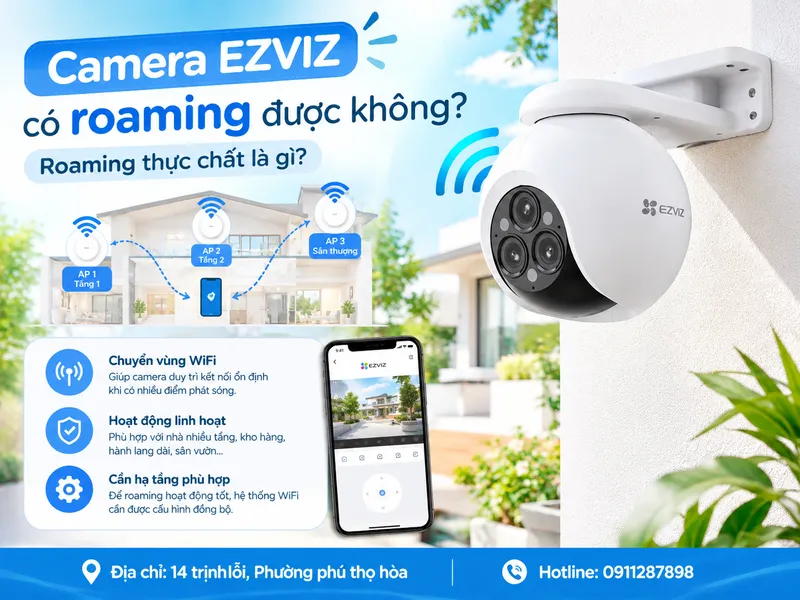 Camera EZVIZ có roaming được không và roaming thực chất là gì?