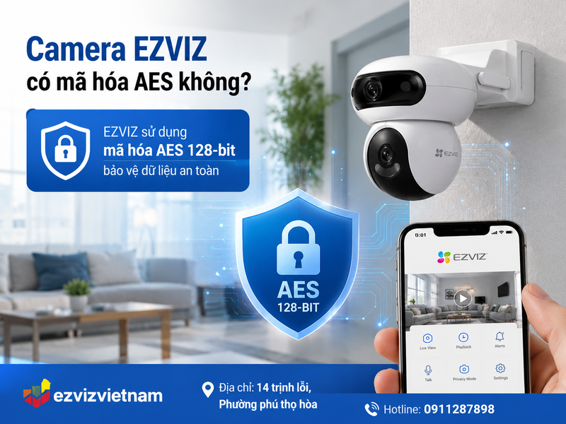 Camera EZVIZ có mã hóa AES không?