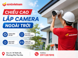 Chiều cao lắp camera ngoài trời
