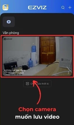 Chọn thiết bị cần trích xuất video
