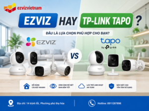 Ezviz hay TP-Link Tapo