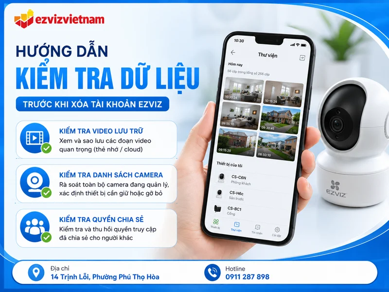 Hướng dẫn kiểm tra dữ liệu trước khi xóa tài khoản Ezviz
