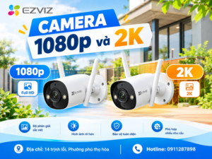 Camera 1080p và 2K