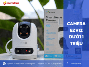 Camera EZVIZ dưới 1 triệu