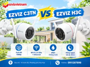 EZVIZ C3TN và H3C