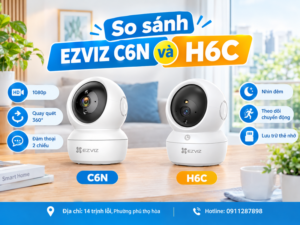 So sánh EZVIZ C6N và H6C