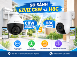 EZVIZ C8W và H8C